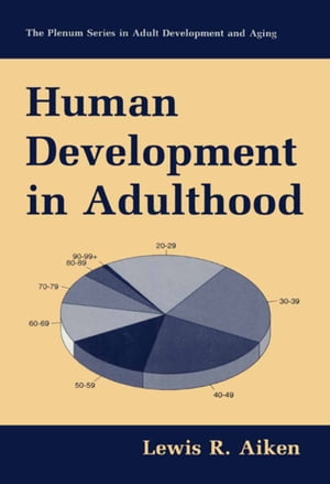 ISBN 9780306457340 Human Development in Adulthood Lewis R. Aiken 本・雑誌・コミック 画像