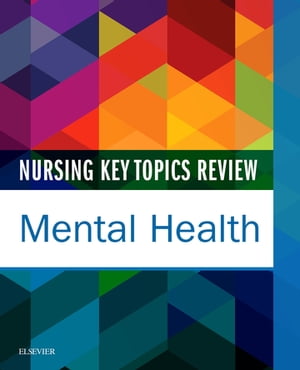 ISBN 9780323445290 Nursing Key Topics Review: Mental Health Elsevier Inc 本・雑誌・コミック 画像