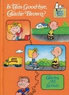 ISBN 9780394859538 Is This Good-Bye, Charlie Brown? / Charles M. Schulz 本・雑誌・コミック 画像