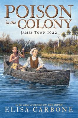 ISBN 9780425291832 Poison in the Colony: James Town 1622/VIKING BOOKS FOR YOUNG READERS/Elisa Carbone 本・雑誌・コミック 画像