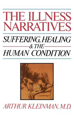 ISBN 9780465032044 The Illness Narratives: Suffering, Healing, and the Human Condition/BASIC BOOKS/Arthur Kleinman 本・雑誌・コミック 画像