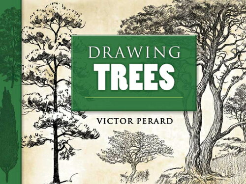 ISBN 9780486460345 DRAWING TREES(P) /DOVER PUBLICATIONS INC (USA)./VICTOR PERARD 本・雑誌・コミック 画像