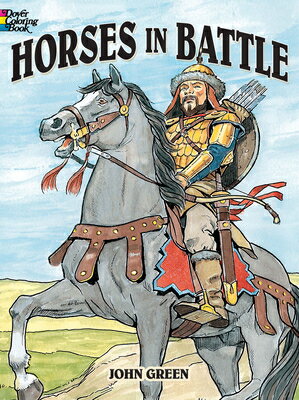 ISBN 9780486476087 Horses in Battle Coloring Book/DOVER PUBN INC/John Green 本・雑誌・コミック 画像