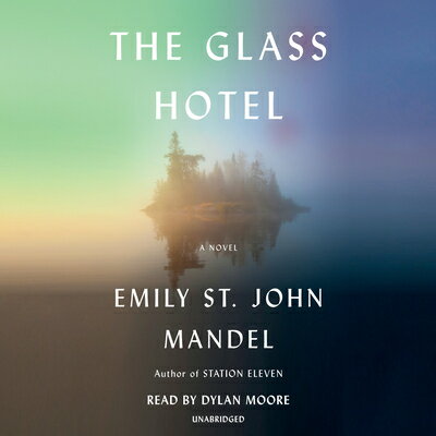ISBN 9780525596677 The Glass Hotel/RANDOM HOUSE/Emily St John Mandel 本・雑誌・コミック 画像