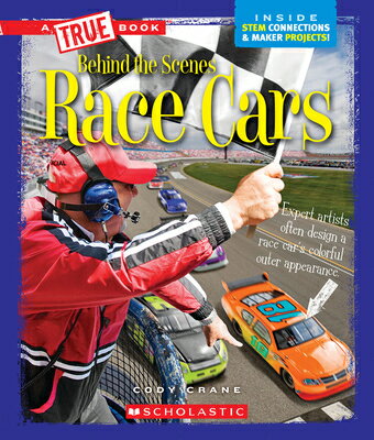 ISBN 9780531241455 Race Cars (a True Book: Behind the Scenes) /CHILDRENS PR/Cody Crane 本・雑誌・コミック 画像