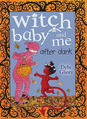 ISBN 9780552556781 Witch Baby and Me After Dark/TRANSWORLD PUBL/Debi Gliori 本・雑誌・コミック 画像