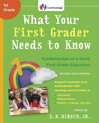 ISBN 9780553392388 What Your First Grader Needs to Know (Revised and Updated): Fundamentals of a Good First-Grade Educa Revised/BANTAM TRADE/E. D. Hirsch 本・雑誌・コミック 画像
