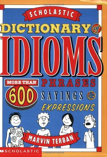 ISBN 9780590381574 Scholastic Dictionary of Idioms / Marvin Terban 本・雑誌・コミック 画像