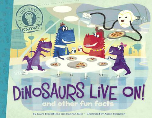 ISBN 9780606362948 Dinosaurs Live On!: And Other Fun Facts Bound for Schoo/TURTLEBACK BOOKS/Laura Lyn DiSiena 本・雑誌・コミック 画像