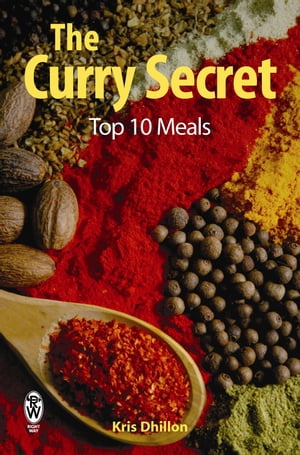 ISBN 9780716023074 The Curry Secret: Top 10 Meals Kris Dhillon 本・雑誌・コミック 画像