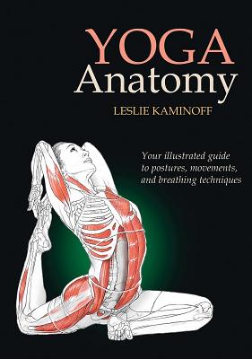 ISBN 9780736062787 Yoga Anatomy /HUMAN KINETICS/Leslie Kaminoff 本・雑誌・コミック 画像