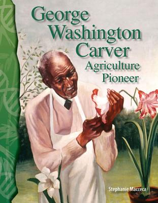 ISBN 9780743905909 George Washington Carver: Agriculture Pioneer /TEACHER CREATED MATERIALS/Stephanie Macceca 本・雑誌・コミック 画像