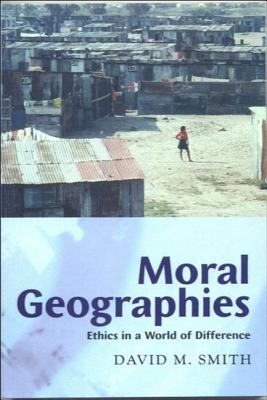 ISBN 9780748612796 Moral Geographies: Ethics in a World of Difference/EDINBURGH UNIV PR/David M. Smith 本・雑誌・コミック 画像