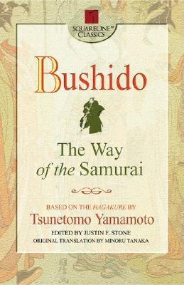 ISBN 9780757000263 Bushido: The Way of the Samurai/SQUARE ONE PUBL/Tsunetomo Yamamoto 本・雑誌・コミック 画像