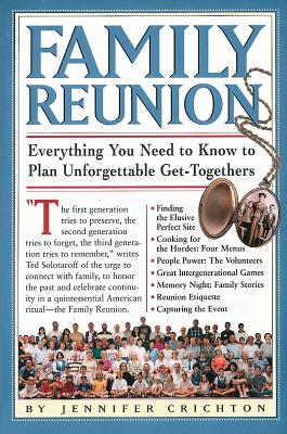 ISBN 9780761105855 Family Reunion: Everything You Need to Know to Plan Unforgettable Get-Togethers for Every Kind of Fa/WORKMAN PUB CO/Jennifer Crichton 本・雑誌・コミック 画像