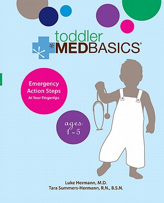 ISBN 9780762442058 Toddler Medbasics: Emergency Action Steps at Your Fingertips: Ages 1-5/RUNNING PR BOOK PUBL/Luke Hermann 本・雑誌・コミック 画像