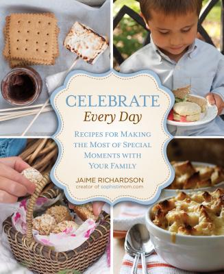 ISBN 9780762782345 Celebrate Every Day: Recipes for Making the Most of Special Moments with Your Family/SKIRT/Jaime Richardson 本・雑誌・コミック 画像