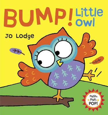 ISBN 9780764166679 Bump! Little Owl/BES PUB/Jo Lodge 本・雑誌・コミック 画像