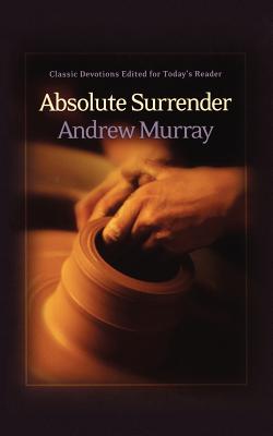 ISBN 9780764228155 Absolute Surrender/BETHANY HOUSE PUBL/Andrew Murray 本・雑誌・コミック 画像