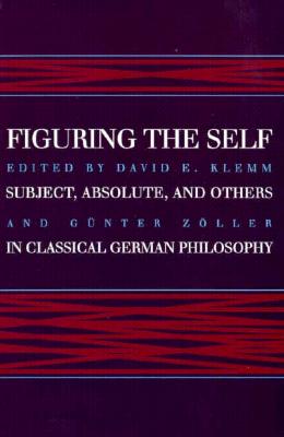 ISBN 9780791432006 Figuring the Self: Subject, Absolute, and Others in Classical German Philosophy/ST UNIV OF NEW YORK PR/David E. Klemm 本・雑誌・コミック 画像