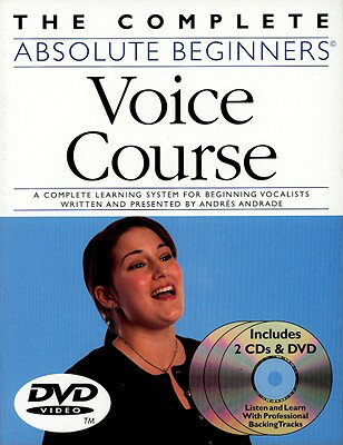ISBN 9780825636691 The Complete Absolute Beginners Voice Course [With CD (Audio) and DVD]/AMSCO MUSIC/Andres Andrade 本・雑誌・コミック 画像