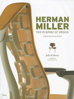 ISBN 9780847832651 HERMAN MILLER:THE PURPOSE OF DESIGN(H)/RIZZOLI INTERNATIONAL PUB INC (USA)./JOHN R. BERRY 本・雑誌・コミック 画像