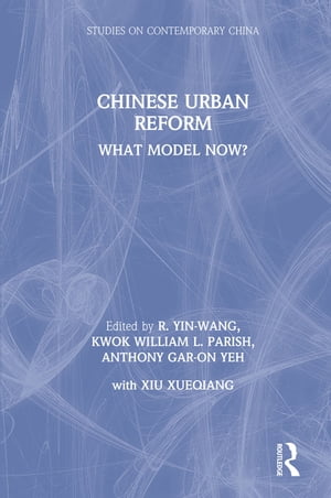 ISBN 9780873325899 Chinese Urban Reform: What Model Now? (Studies on Contemporary China) / R. Yin-Wang Kwok 本・雑誌・コミック 画像