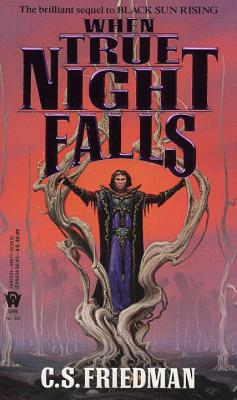 ISBN 9780886776152 When True Night Falls/DAW BOOKS/C. S. Friedman 本・雑誌・コミック 画像