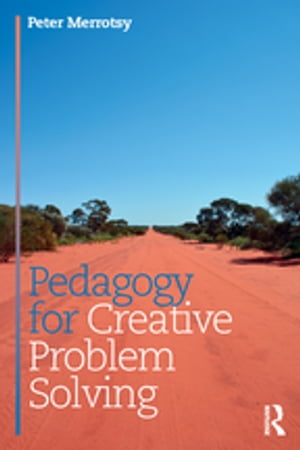 ISBN 9781138704251 Pedagogy for Creative Problem Solving Peter Merrotsy 本・雑誌・コミック 画像