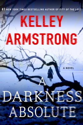 ISBN 9781250092182 A Darkness Absolute: A Rockton Novel/MINOTAUR/Kelley Armstrong 本・雑誌・コミック 画像