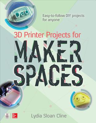 ISBN 9781259860386 3D Printer Projects for Makerspaces /MCGRAW HILL BOOK CO/Lydia Cline 本・雑誌・コミック 画像