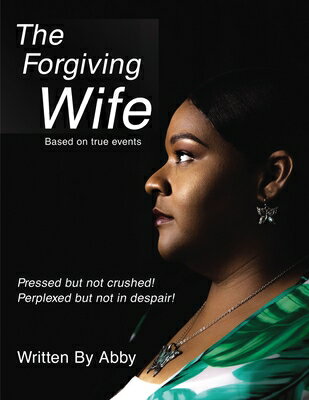 ISBN 9781400328710 The Forgiving Wife/ELM HILL BOOKS/Abby 本・雑誌・コミック 画像