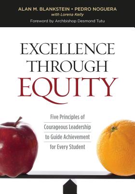 ISBN 9781416622505 Excellence Through Equity: Five Principles of Courageous Leadership to Guide Achievement for Every S/ASSN FOR SUPERVISION & CURRICU/Alan M. Blankstein 本・雑誌・コミック 画像