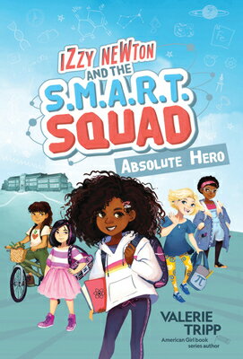ISBN 9781426338694 Izzy Newton and the S.M.A.R.T. Squad: Absolute Hero (Book 1)/UNDER THE STARS/Valerie Tripp 本・雑誌・コミック 画像