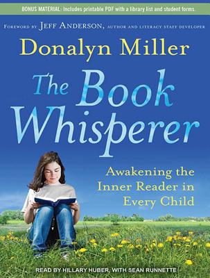 ISBN 9781452656496 The Book Whisperer: Awakening the Inner Reader in Every Child MP3 - CD/TANTOR AUDIO/Donalyn Miller 本・雑誌・コミック 画像