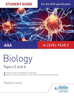 ISBN 9781471856693 AQA A-level Biology Student Guide 3: Topics 5 and 6 Pauline Lowrie 本・雑誌・コミック 画像