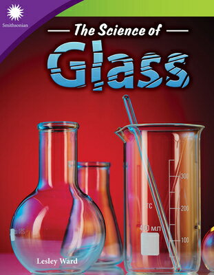 ISBN 9781493867165 The Science of Glass/TEACHER CREATED MATERIALS/Lesley Ward 本・雑誌・コミック 画像