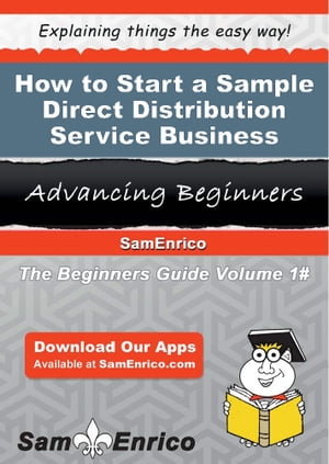 ISBN 9781506051918 How to Start a Sample Direct Distribution Service Business How to Start a Sample Direct Distribution Service Business Nilsa Hilton 本・雑誌・コミック 画像