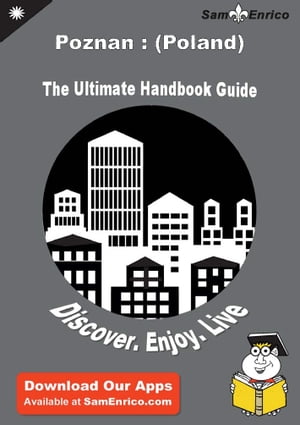 ISBN 9781506092430 Ultimate Handbook Guide to Poznan : Poland Travel GuideUltimate Handbook Guide to Poznan : Poland Travel Guide Lindsay Armstrong 本・雑誌・コミック 画像