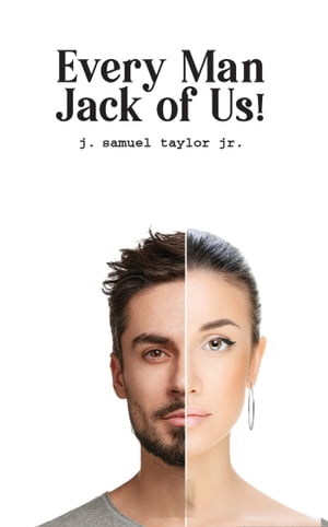 ISBN 9781528983235 Every Man Jack of Us! j. samuel taylor jr. 本・雑誌・コミック 画像