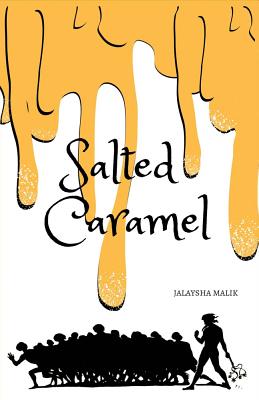ISBN 9781543909951 Salted Caramel: Volume 1/BOOKBABY/Jalaysha Malik 本・雑誌・コミック 画像