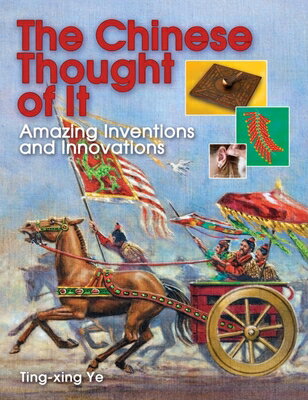 ISBN 9781554511952 The Chinese Thought of It: Amazing Inventions and Innovations /ANNICK PR/Ting-Xing Ye 本・雑誌・コミック 画像