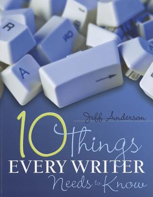 ISBN 9781571108104 10 Things Every Writer Needs to Know/ROUTLEDGE/Jeff Anderson 本・雑誌・コミック 画像