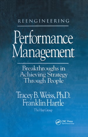 ISBN 9781574440416 Reengineering Performance Management Breakthroughs in Achieving Strategy Through People Tracey Weiss 本・雑誌・コミック 画像