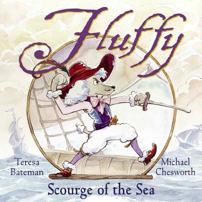 ISBN 9781580891523 Fluffy: Scourge of the Sea /CHARLESBRIDGE PUB/Teresa Bateman 本・雑誌・コミック 画像