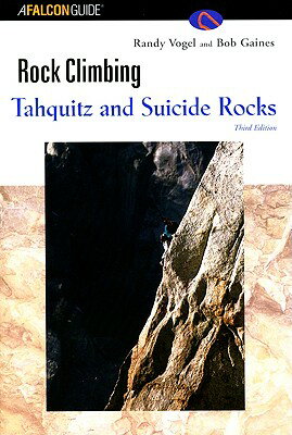 ISBN 9781585920877 Rock Climbing Tahquitz and Suicide Rocks, 3rd/FALCON PR PUB CO/Randy Vogel 本・雑誌・コミック 画像