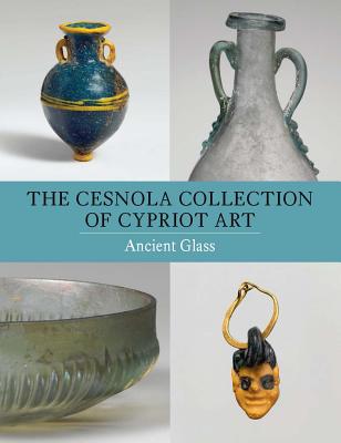 ISBN 9781588396815 The Cesnola Collection of Cypriot Art: Ancient Glass/METROPOLITAN MUSEUM OF ART/Christopher Lightfoot 本・雑誌・コミック 画像