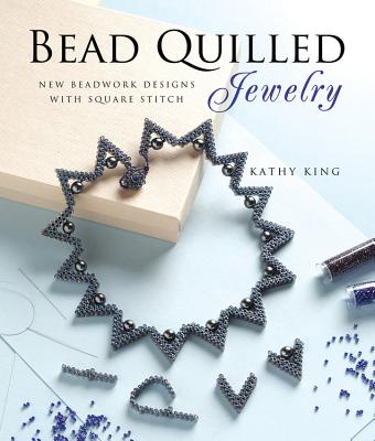 ISBN 9781589234765 Bead Quilled Jewelry: New Beadwork Designs with Square Stitch /CREATIVE PUB INTL/Kathy King 本・雑誌・コミック 画像