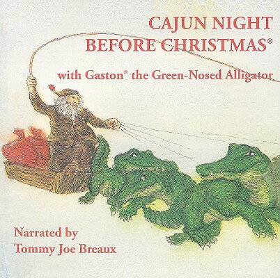 ISBN 9781589807068 Cajun Night Before Christmas(r)/Gaston(r) the Green-Nosed Alligator/PELICAN PUB CO/Tommy Breaux 本・雑誌・コミック 画像