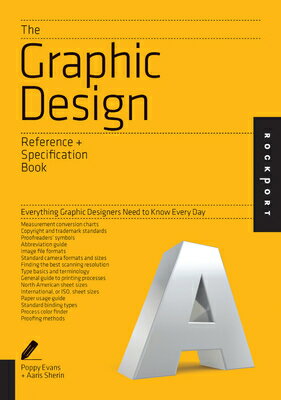 ISBN 9781592538515 The Graphic Design Reference & Specification Book: Everything Graphic Designers Need to Know Every D/ROCKPORT PUBL/Poppy Evans 本・雑誌・コミック 画像